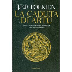 La Caduta di ArtùA cura di Christopher Tolkien - Testo originale a fronte