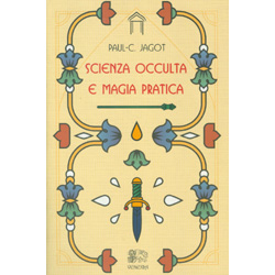 Scienza Occulta e Magia Pratica