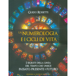 La Numerologia e i Cicli di VitaI segreti della linea del tempo che unisce passato, presente e futuro