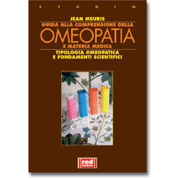 Guida alla comprensione della Omeopatia e materia medica (R)Tipologia omeopatica e fondamenti scientifici