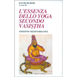 L'Essenza dello Yoga secondo Vasistha