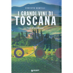 I Grandi Vini di ToscanaRossi d'eccellenza