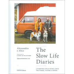 The Slow Life DiariesLa nostra vita a ritmo lento tra viaggi, cucina e amore.