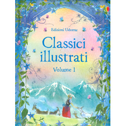 Classici Illustrati Vol. 1Un'appassionante raccolta di sei racconti classici, dal fascino intramontabile. Dai 6 anni in su