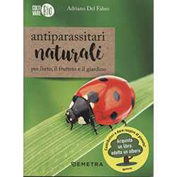 Antiparassitari NaturaliPer l'orto, il frutteto, il giardino