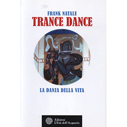 Trance DanceLa danza della Vita