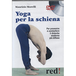 Yoga per la Schiena - DVDer prevenire e combattere il disturbo moderno più diffuso