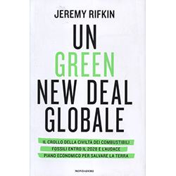 Un Green New Deal GlobaleIl crollo della civiltà dei combustibili fossili entro il 2028 e l'audace piano economico per salvare la Terra