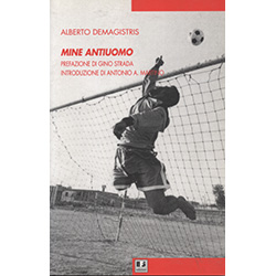 Minae AntiuomoPrefazione di Gino Strada, introduzione di Antonio A. Martino