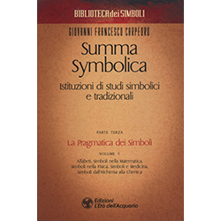 Summa Symbolica - Istituzioni di Studi Simbolici e Tradizionali - Parte IIILa Pragmatica dei simboli