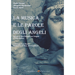 La Musica e le Parole degli Angeli + DVDIspirato al libro Dialoghi con l'Angelo di Gitta Mallasz