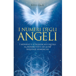 I Numeri degli AngeliI messaggi e il significato dietro al numero 11:11 e ad altre sequenze numeriche