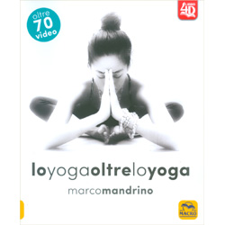 Lo Yoga Oltre lo YogaOltre 70 video - Libro 4D