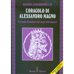 L'Oracolo di Alessandro MagnoIl metodo divinatorio del mago Astrampsico