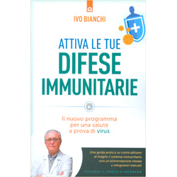 Attiva le Tue Difese ImmunitarieIl nuovo programma per una salute a prova di virus
