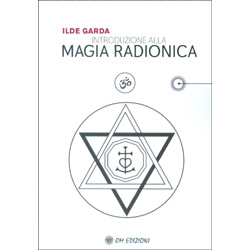 Introduzione alla Magia Radionica