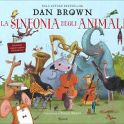 La Sinfonia degli AnimaliCon musiche originali composte da Dan Brown!