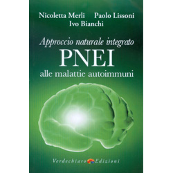 Approccio Naturale Integrato Pnei alle Malattie Autoimmuni