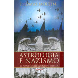 Astrologia e NazismoIl pianeta che sconfisse Hitler