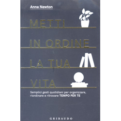 Metti in Ordine la Tua Vita