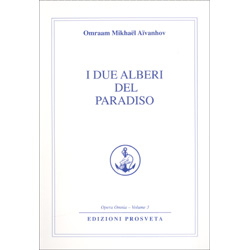 I Due Alberi del ParadisoOpera Omnia - Volume 3