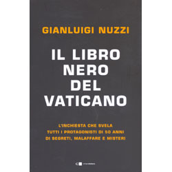 Il Libro Nero del VaticanoI protagonisti di 50 anni di segreti, malaffare e misteri