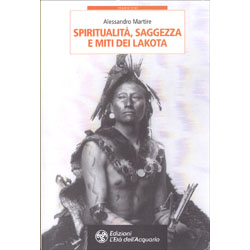 Spiritualità Saggezza e Miti dei Lakota