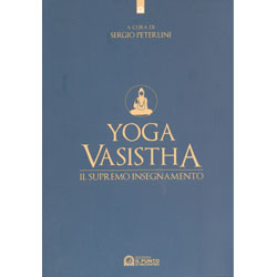 Yoga VasisthaIl supremo insegnamento