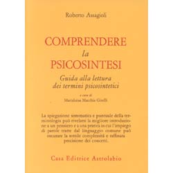 Comprendere la Psicosintesi