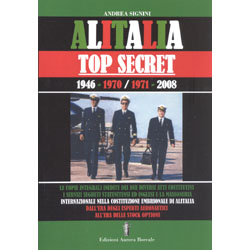 Alitalia Top Secret 1946-1970/1971-2008 