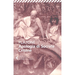 Apologia di Socrate CritoneA cura di Davide Susanetti - Testo originale a fronte