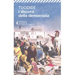I Discorsi della DemocraziaA cura di Davide Susanetti - Testo originale a fronte