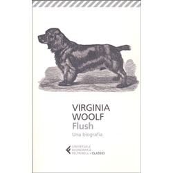 Flush - Una BiografiaA cura di Iolanda Plescia 