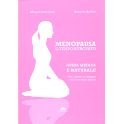 Menopausa Il tempo ritrovatoGuida medica e naturale