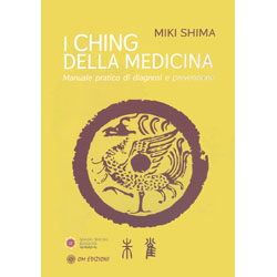 I Ching della MedicinaManuale pratico di diagnosi e prevenzione