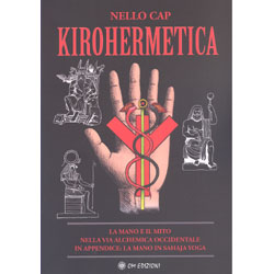 KirohermeticaLa mano e il mito nella via alchemica occidentale