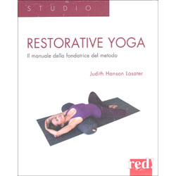 Restorative YogaIl manuale della fondatrice del metodo