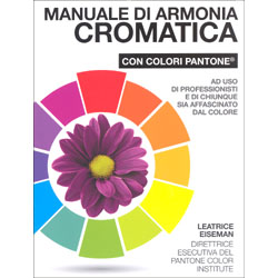 Manuale di Armonia CromaticaCon colori pantone