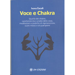 Voce e ChakraQualità dei chakra, caratteristiche e analisi della voce
