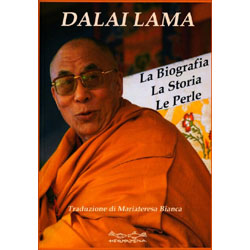 Dalai LamaLa Biografia, la Storia, le Perle