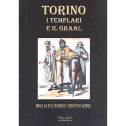 Torino i Templari e il Graal