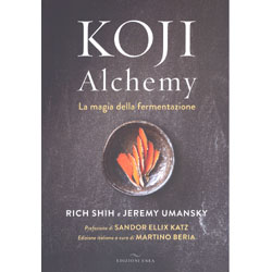 Koji AlchemyLa magia della fermentazione
