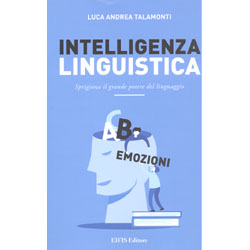 Intelligenza LinguisticaSprigiona il grande potere del linguaggio