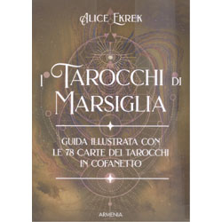 I Tarocchi di MarsigliaGuida illustrata co 78 carte dei tarocchi in cofanetto
