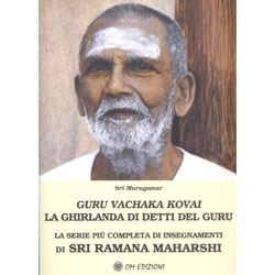 La Ghirlanda di Detti del GuruL'insegnamento completo di Ramana Maharshi