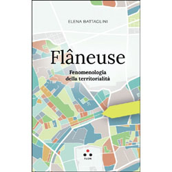 FlaneuseFenomenologia della territorialità