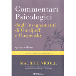 Commentari Psicologici  Volume 4Dagli Insegnamenti di Gurdjieff e Ouspensky