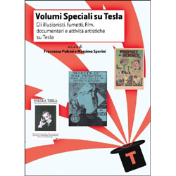 Volumi Speciali su Tesla Vol. 2Nikola Tesla filatelia, Banconote e Numismatica. Ritratti di Tesla nel Tempo