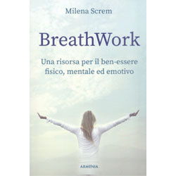 BreathworkUna risorsa per il ben-essere fisico, mentale ed emotivo