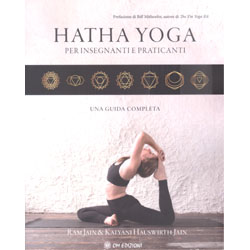 Hatha Yoga per Insegnanti e praticantiUna Guida completa
